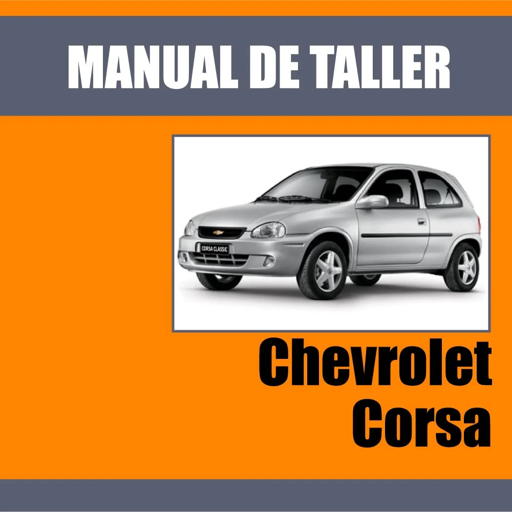 Manual de Taller Chevrolet Corsa