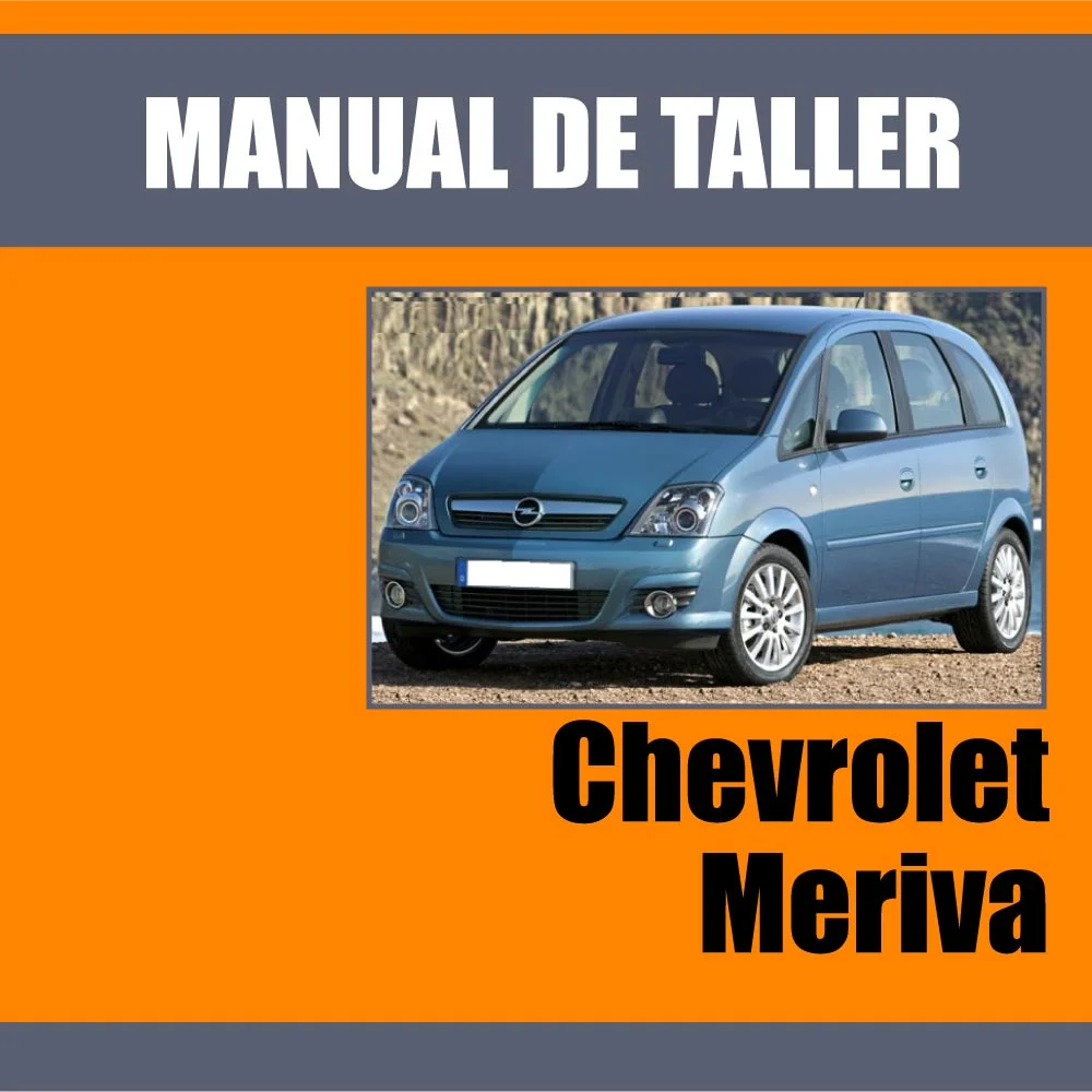 Manual de Taller Chevrolet Meriva