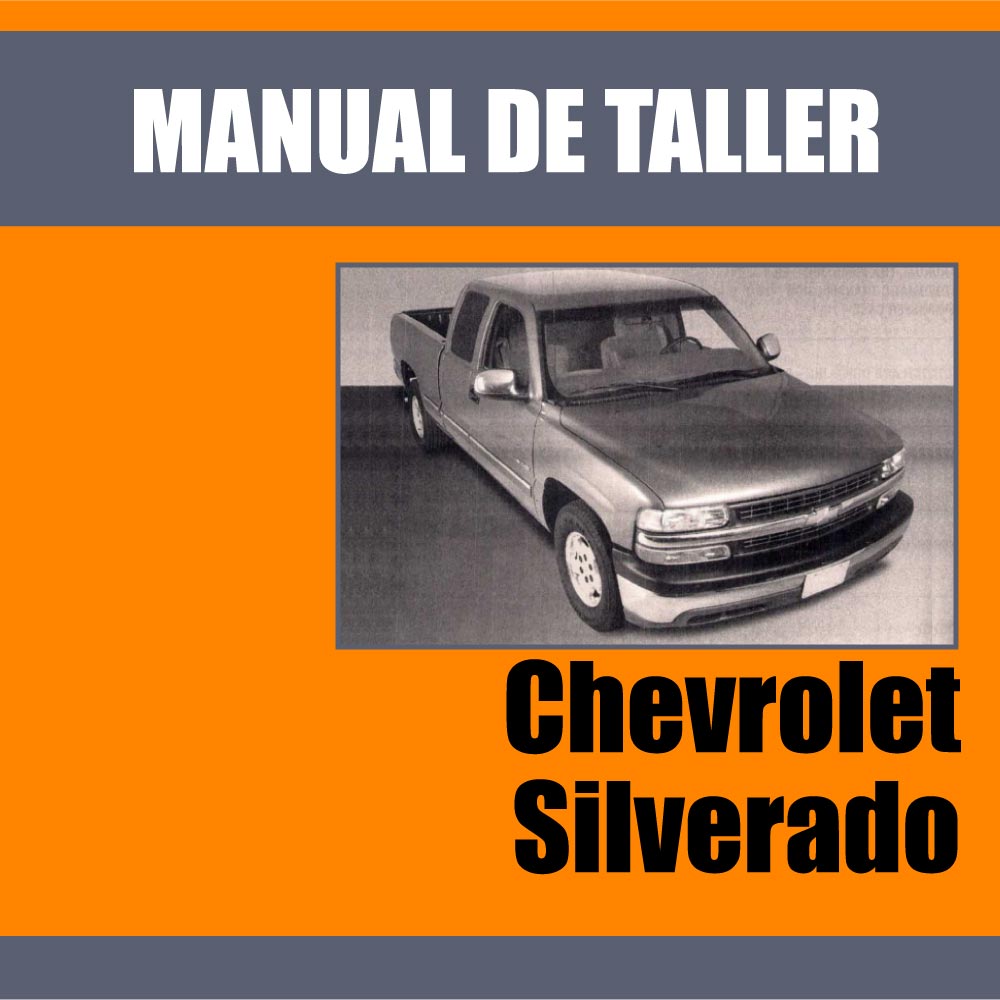Manual Taller Chevrolet Silverado Cheyenne Tahoe Yukon 99 07