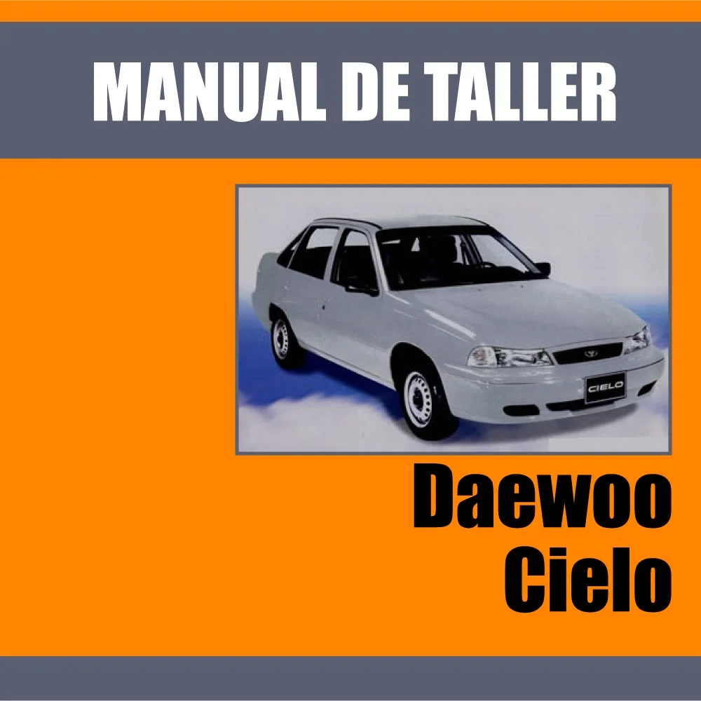 Manual de Taller Daewoo Cielo