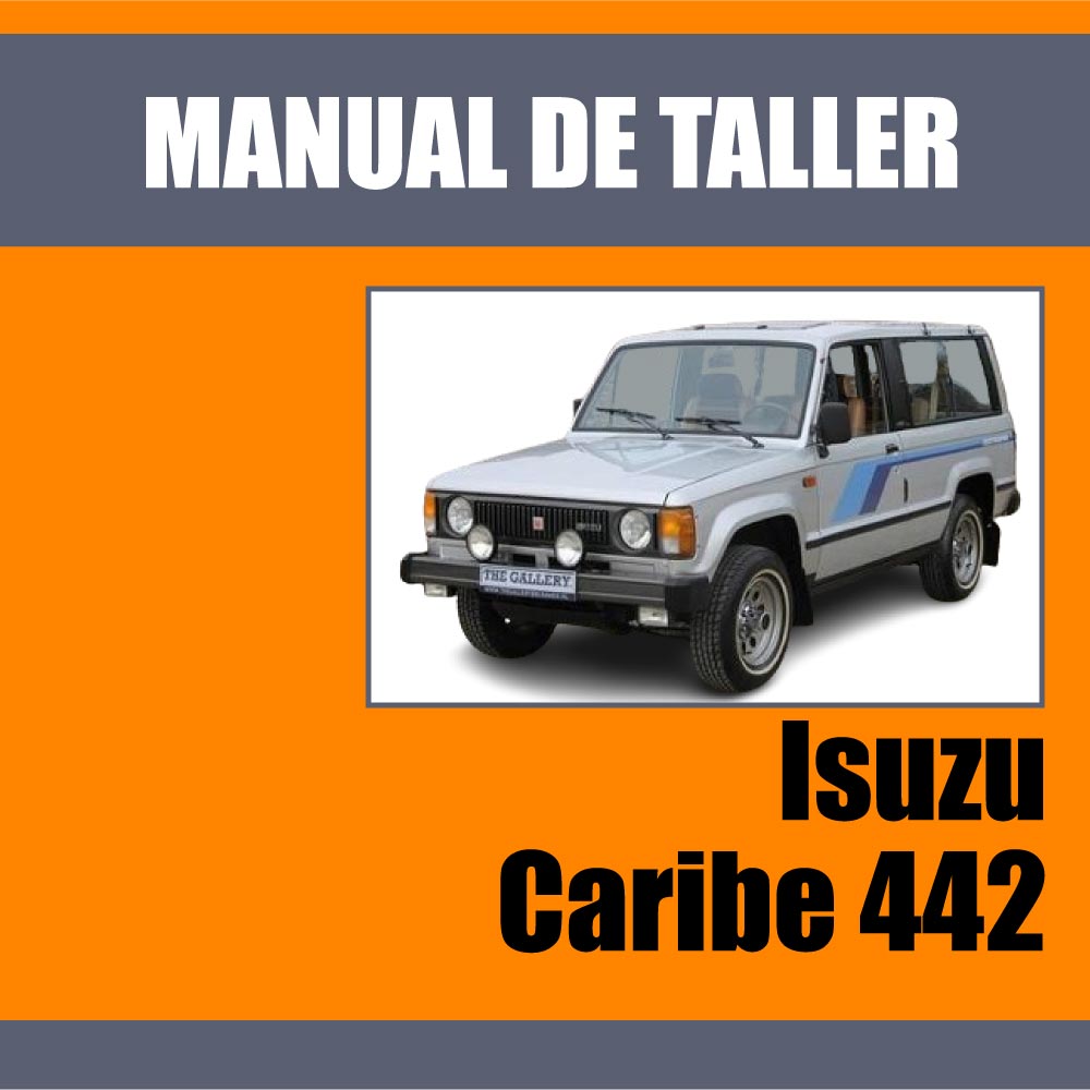 Manual Taller Isuzu Caribe 442 Trooper Diagramas 2.3 2.6 V6