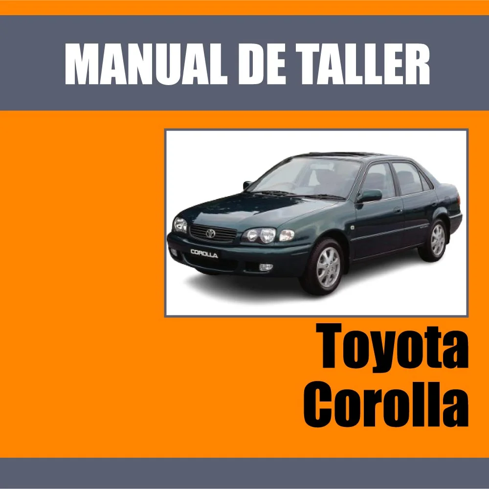Manual de Taller Toyota Corolla