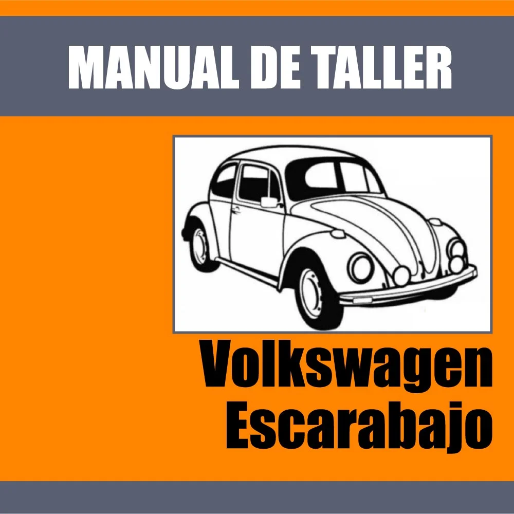 Manual de Taller Volkswagen Escarabajo